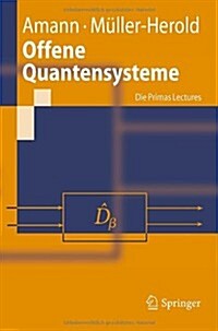 Offene Quantensysteme: Die Primas Lectures (Paperback)