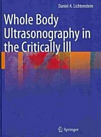 Whole Body Ultrasonography in the Critically Ill (Hardcover, 1st)