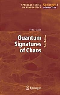 Quantum Signatures of Chaos (Hardcover, 3, 2010)