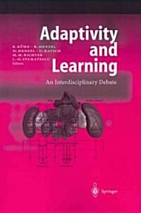 Adaptivity and Learning: An Interdisciplinary Debate (Paperback, Softcover Repri)