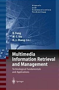 Multimedia Information Retrieval and Management: Technological Fundamentals and Applications (Paperback)