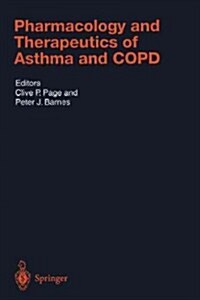 Pharmacology and Therapeutics of Asthma and COPD (Paperback, 1st)