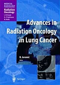 Advances in Radiation Oncology in Lung Cancer (Paperback, 1st)