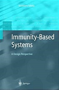 Immunity-Based Systems: A Design Perspective (Paperback, Softcover Repri)