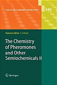 The Chemistry of Pheromones and Other Semiochemicals I (Paperback, Softcover Repri)