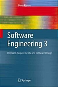 Software Engineering 3: Domains, Requirements, and Software Design (Paperback, 2006)