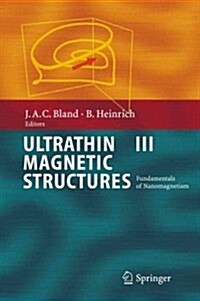 Ultrathin Magnetic Structures III: Fundamentals of Nanomagnetism (Paperback)