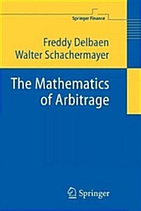 The Mathematics of Arbitrage (Paperback)