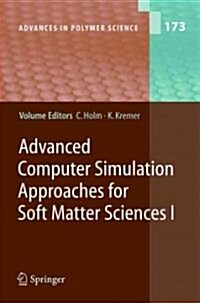 Advanced Computer Simulation Approaches for Soft Matter Sciences I (Paperback)