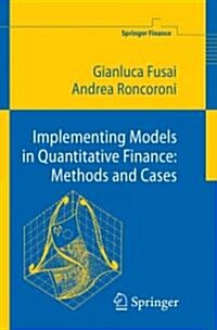 Implementing Models in Quantitative Finance: Methods and Cases (Paperback)