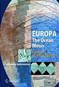 Europa - The Ocean Moon: Search for an Alien Biosphere (Paperback)