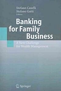 Banking for Family Business: A New Challenge for Wealth Management (Paperback)
