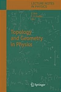 Topology and Geometry in Physics (Paperback)