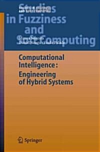 Computational Intelligence: Engineering of Hybrid Systems (Paperback)