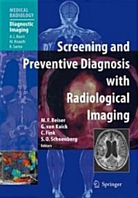 Screening and Preventive Diagnosis With Radiological Imaging (Paperback, Reprint)