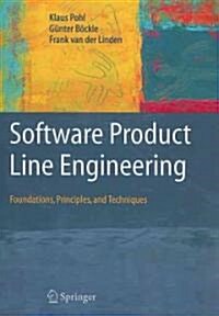 Software Product Line Engineering: Foundations, Principles and Techniques (Paperback)