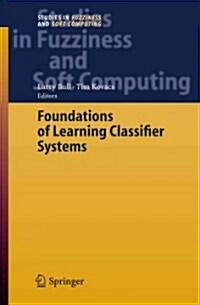 Foundations of Learning Classifier Systems (Paperback)