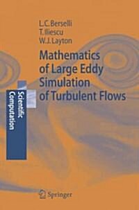 Mathematics of Large Eddy Simulation of Turbulent Flows (Paperback)