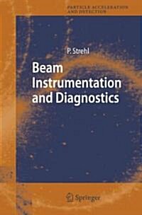 Beam Instrumentation and Diagnostics (Paperback)