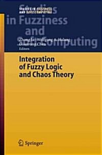 Integration of Fuzzy Logic and Chaos Theory (Paperback)