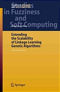 Extending the Scalability of Linkage Learning Genetic Algorithms: Theory & Practice (Paperback)