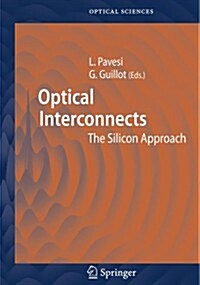 Optical Interconnects: The Silicon Approach (Paperback)