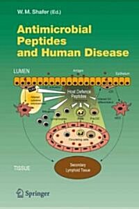 Antimicrobial Peptides and Human Disease (Paperback)