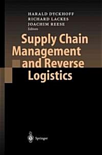 Supply Chain Management and Reverse Logistics (Paperback)