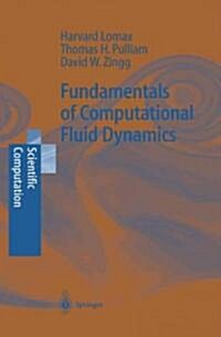 Fundamentals of Computational Fluid Dynamics (Paperback)