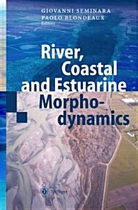 River, Coastal and Estuarine Morphodynamics (Paperback, Reprint)