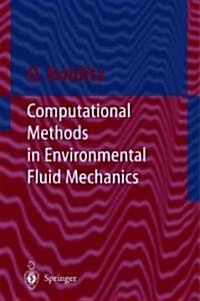 Computational Methods in Environmental Fluid Mechanics (Paperback)