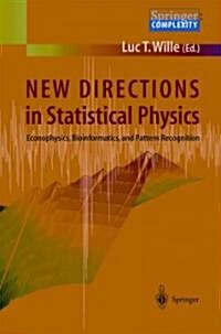 New Directions in Statistical Physics: Econophysics, Bioinformatics, and Pattern Recognition (Paperback)