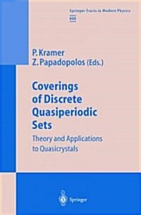Coverings of Discrete Quasiperiodic Sets: Theory and Applications to Quasicrystals (Paperback, Softcover Repri)