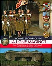 La Ligne Maginot: Tome 1 (Hardcover)
