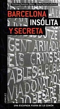 Barcelona Insolita Y Secreta (Paperback)