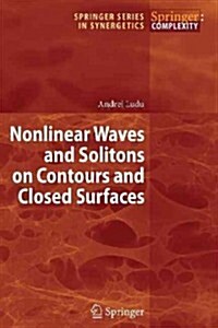 Nonlinear Waves and Solitons on Contours and Closed Surfaces (Paperback)