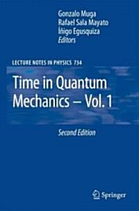 Time in Quantum Mechanics (Paperback, 2)