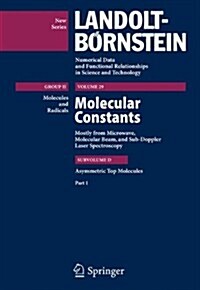 Asymmetric Top Molecules, Part 1 (Hardcover, 2010)