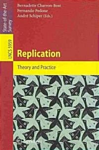 Replication: Theory and Practice (Paperback)