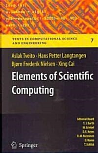 Elements of Scientific Computing (Hardcover, 2010)