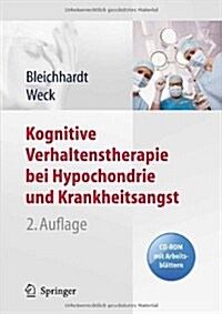 Kognitive Verhaltenstherapie Bei Hypochondrie Und Krankheitsangst [With CDROM] (Hardcover, 2)