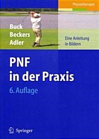 PNF in Der Praxis (Paperback, 6th)