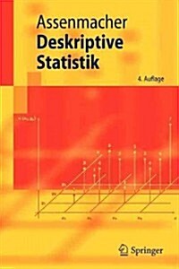 Deskriptive Statistik (Paperback, 4, 4. Aufl. 2010)