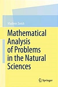Mathematical Analysis of Problems in the Natural Sciences (Hardcover)