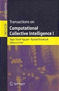 Transactions on Computational Collective Intelligence I (Paperback)