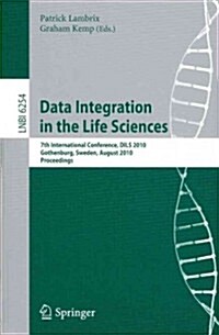 Data Integration in the Life Sciences (Paperback)