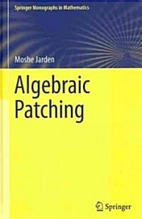 Algebraic Patching (Hardcover)