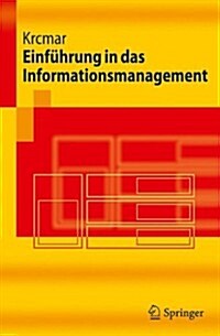 Einf갿rung in Das Informationsmanagement (Paperback)