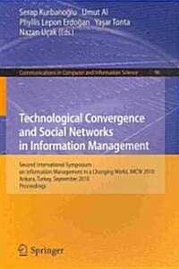 Technological Convergence and Social Networks in Information Management (Paperback)