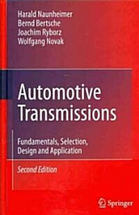Automotive Transmissions: Fundamentals, Selection, Design and Application (Hardcover, 2, 2011)
